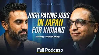 Deepesh San Reveals 3 Genius Hacks to Land Your DREAM Job in Japan || Global Indian Forum