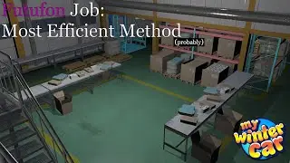 My Winter Car: Futufon Job (Most Efficient Method)