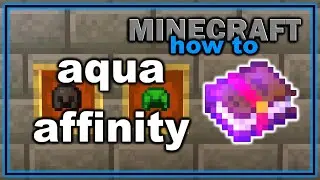 How to Get and Use Aqua Affinity Enchantment in Minecraft! | Easy Minecraft Tutorial