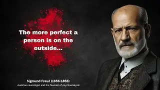 Sigmund Freud famous Quotes