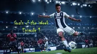 Fifa 19 Goals of the Week - Episode 1