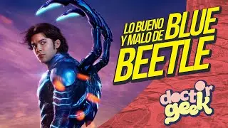 Lo bueno y lo malo de Blue Beetle