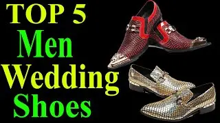 Top 5 Best Men Wedding Shoes In 2020 | Men Wedding Shoes Idea