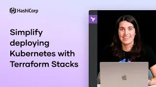 Simplify deploying Kubernetes with Terraform Stacks