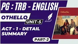 PG - TRB - ENGLISH - OTHELLO - UNIT - 5 - ACT - 1 - DETAIL SUMMARY - PART - 2