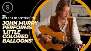 John Murry Performs 'Little Colored Balloons' in SF Standard Studio