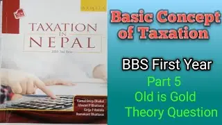 Basic Concept of Taxation Part-5 //BBS 3rd year// most important theory