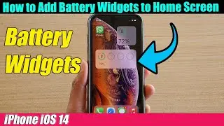 iPhone iOS 14: How to Add Battery Widget to Home Screen