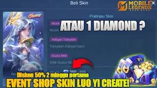 SETENGAH HARGA!! Murah Beli Skin Luoyi Create 1/350 Diamond | Event Skin Create Luoyi Mobile Legends