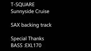 T-square SUNNYSIDE CRUISE backing track for SAX