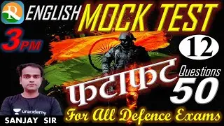 English Mock Test #12 | AIRFORCE | NAVY | NDA | COAST GUARD | Defence Exams | Sanjay Sir