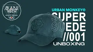 Urban Monkey Cap Unboxing SuperSUEDE //001
