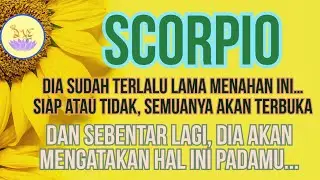 ZODIAK SCORPIO - BERSIAPLAH..DIA AKAN JUJUR PADAMU TENTANG HAL INI#tarot#zodiak#scorpio#scorpiotarot