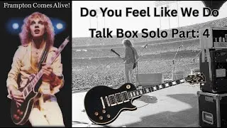 Do You Feel Like We Do - Talk Box Solo - Frampton Guitar Lesson