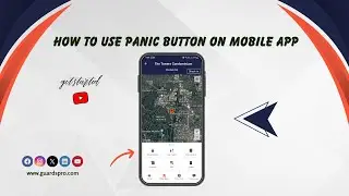 How To Use Panic Button On Mobile App? -GuardsPro Support Center Video