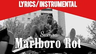Samra - Marlboro Rot Lyrics/ Instrumental