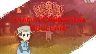CHOAS DOMINATION NUCLEAR! NUCLEAR ON FIRING RANGE! (BO4)