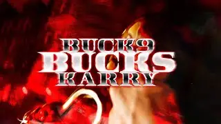 Buck9 x Shon Bukcs - Karry (OfficialVisual)