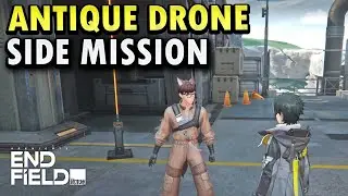 Antique Drone | Side Mission | Arknights Endfield