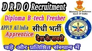Drdo job,Drdo Vacancy/Drdo Recruitment,Defense job 2019.