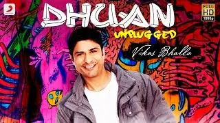 Dhuan Unplugged (Single) - Vikas Bhalla | Hindi