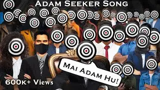 Mai Adam Hu - I am Adam Song