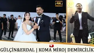 Gülçin&Erdal -Koma MİRO -AHBAP PRODÜKSİYON - DEMİRCİLİK DÜĞÜNÜ ( Giriş/Dans/Halay)