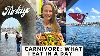 Carnivore Diet What I Eat in a Day in Istanbul Turkey Vacation Vlog