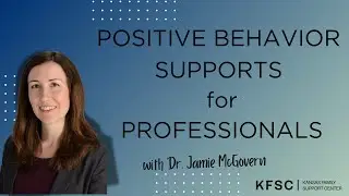 Positive Behavior Supports for Professionals