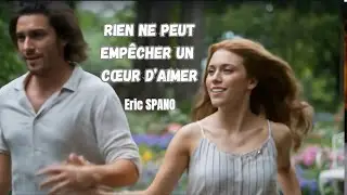 RIEN NE PEUT EMP&Ecirc;CHER UN C&OElig;UR D&rsquo;AIMER