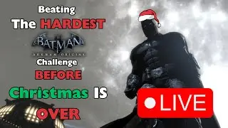 WE'RE BACK ON the FINAL MISSION Batman Arkham HARDEST CHALLENGE!