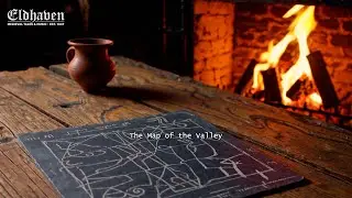 Tales from Eldhaven V: The Map of the Valley (Medieval Story)
