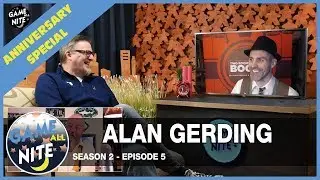 S2E05 - Anniversary Special with Alan Gerding