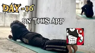 Day-16 on this app (abs in 30 days)…|| weird Apna