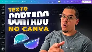 Como Fazer Texto Cortado no Canva (Passo a Passo F&aacute;cil e R&aacute;pido!)