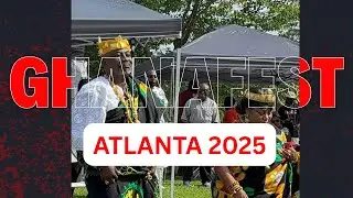 Watch Excerpts from GhanaFest Atlanta 2025 | Music, Dance & Culture
