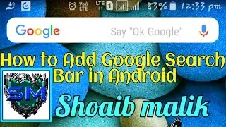 How to re-Add Google search Bar in Android