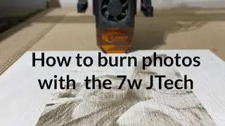 Гравировка фотографий с помощью лазера JTech 7w?