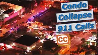 Miami Condo Collapse First 911 Calls Released! [CC] Champlain Towers