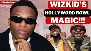 WIZKID&rsquo;S Hollywood Bowl Shutdown! | Davido&rsquo;s Surprise Appearance + Rema & 9X Platinum Success!