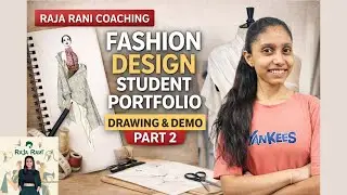 Fashion Designer Portfolio Part-2 | Drawing & Practical Demonstration | Raja Rani Coaching