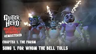 Guitar Hero Security Breach Remastered - ''For Whom The Bell Tolls''