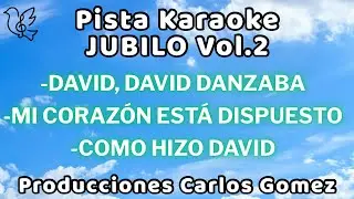 PISTA KARAOKE | DAVID, DAVID DANZABA | MI CORAZÓN ESTÁ DISPUESTO | COMO HIZO DAVID 