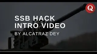 Alcatraz Dey - SSB Hack - Intro video