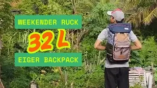 Backpack Paling Cakep - Eiger Weekender Ruck 32L