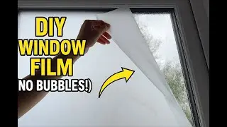 How to Install Window Privacy Film Perfectly (No Bubbles!) | DIY Frosted Window Tutorial