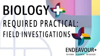 BIOL2: Field Investigations Required Practical