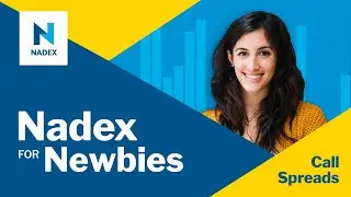 Understanding Nadex Spreads and their Construct- Part 1