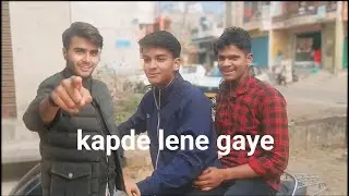 Chhutti ke din kapde kharidne chale gaye 😁😄😀