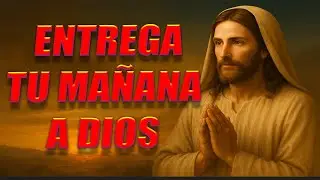 ORACI&Oacute;N DE LA MA&Ntilde;ANA QUE TRANSFORMA TU D&Iacute;A  Decla
